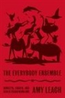 Amy Leach - The Everybody Ensemble