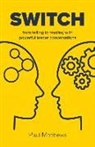 Paul Matthews - Switch: from telling to trusting with powerful leader conversations