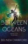 Belinda Crawford - Dark Between Oceans