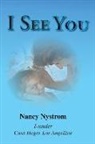 Nancy C. Nystrom - I See You