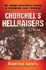 Damien Lewis, Lewis Damien - Churchill's Hellraisers