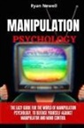 Ryan Newell - Manipulation Psychology