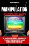 Ryan Newell - Manipulation Psychology
