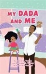 David E. Yeates, Duchess E. Yeates - My DaDa and Me