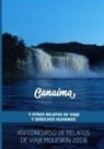 Carlos Olmo Bosco - Canaima y Otros Relatos de Viaje y Derechos Humanos