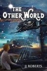 Jj Roberts - The Other World