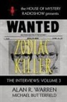 Alan R Warren, Alan R Warren - Zodiac Killer Interviews