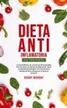 Bobby Murray - Dieta Anti-Inflamatoria Para Principiantes