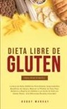 Bobby Murray - Dieta Libre de Gluten Para Principiantes