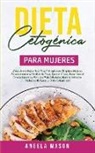 Angela Mason - Dieta Cetogénica Para Mujeres