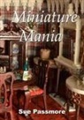 Sue Passmore - Miniature Mania