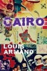 Louis Armand - Cairo