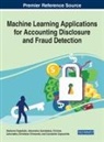 Alexandros Garefalakis, Christos Lemonakis, Stylianos Papadakis - Machine Learning Applications for Accounting Disclosure and Fraud Detection