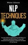 Walter Johnson - NLP Techniques