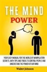 Walter Johnson - The Mind Power