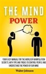 Walter Johnson - The Mind Power