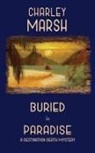 Charley Marsh - Buried in Paradise