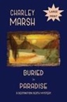 Charley Marsh - Buried in Paradise
