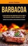 Jacobo Esteban - Barbacoa