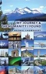 Nazmul Chowdhury - My Journey & The Humanity I Found