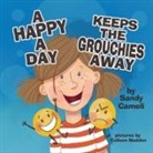 Sandy Cameli - A Happy a Day Keeps the Grouchies Away