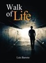 Luis Barreto - Walk of Life