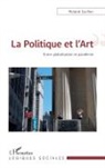 Roland Guillon - La Politique et l'Art