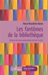 Marcel Bourdette-Donon - Les fantômes de la bibliothèque