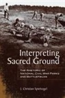 J Christian Spielvogel, J. Christian Spielvogel - Interpreting Sacred Ground