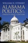 William H Stewart, William H. Stewart - Alabama Politics in the Twenty-First Century
