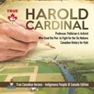 Beaver - Harold Cardinal - Professor, Politician & Activist Who Used the Pen to Fight for the Six Nations | Canadian History for Kids | True Canadian Heroes - Indigenous People Of Canada Edition