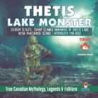 Beaver - Thetis Lake Monster - Silvery Scaled, Sharp Clawed Humanoid of Thetis Lake near Vancouver Island | Mythology for Kids | True Canadian Mythology, Legends & Folklore