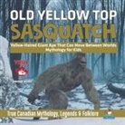 Beaver - Old Yellow Top / Sasquatch - Yellow-Haired Giant Ape That Can Move Between Worlds | Mythology for Kids | True Canadian Mythology, Legends & Folklore