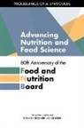 Food And Nutrition Board, Health And Medicine Division, National Academies Of Sciences Engineeri, National Academies of Sciences Engineering and Medicine - Advancing Nutrition and Food Science