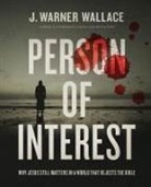 J. Warner Wallace - Person of Interest