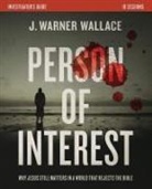J. Warner Wallace - Person of Interest Investigator's Guide