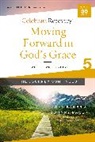 John Baker, Johnny Baker - Moving Forward in God's Grace: The Journey Continues, Participant's Guide 5