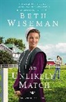 Beth Wiseman - An Unlikely Match