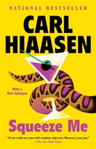 Carl Hiaasen - Squeeze Me
