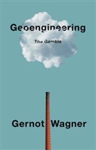Wagner, Gernot Wagner - Geoengineering