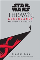 Timothy Zahn - Star Wars: Thrawn Ascendancy (Book I: Chaos Rising)