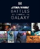 DK, Jason Fry, Cole Horton, Kempshal, Chris Kempshall, Amy Ratcliffe - Star Wars Battles that Changed the Galaxy