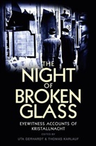 U Gerhardt, Uta Gerhardt, Uta Karlauf Gerhardt, Thoma Karlauf, Thomas Karlauf, Thomas Gerhardt Karlauf... - Night of Broken Glass - Eyewitness Accounts of Kristallnacht
