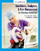 Janet Romich, Janet Amundson Romich, Romich Janet - Anesthesia, Analgesia, and Pain Management for Veterinary Technicians