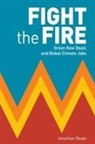 Jonathan Neale - Fight the Fire