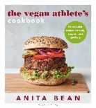 Anita Bean, Bean Anita - The Vegan Athlete's Cookbook