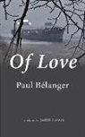 Paul Belanger, Paul Bélanger, Paul Blanger, Judith Cowan - Of Love