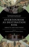 Azizul Hassan, Azizul (The Tourism Society Hassan, Anukrati Sharma, Anukrati (University of Kota Sharma - Overtourism as Destination Risk
