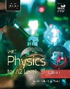 Gareth Kelly, Nigel Wood - WJEC Physics for A2 Level Student Book - 2nd Edition