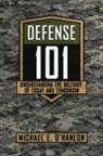 Michael E. O'Hanlon, Michael E. O''hanlon - Defense 101